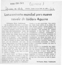 Lanzamiento mundial para nueva novela de Isidora Aguirre  [artículo] Wellington Rojas Valdebenito.