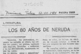 Los 80 años de Neruda