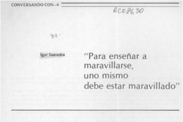 "Para enseñar a maravillarse, uno mismo debe estar maravillado"  [artículo].