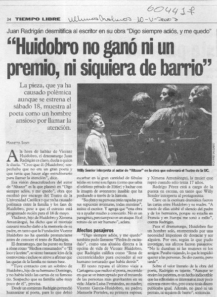 "Huidobro no ganó ni un premio, ni siquiera de barrio"
