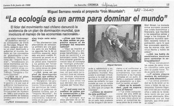 "La ecología es un arma para dominar el mundo"