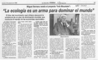 "La ecología es un arma para dominar el mundo"
