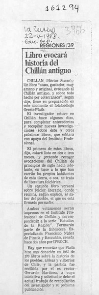 Libro evocará historia del Chillán antiguo  [artículo] Héctor Suazo.