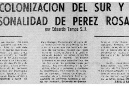 La colonización del sur y la personalidad de Pérez Rosales