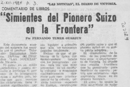 "Simientes del pionero suizo en La Frontera"