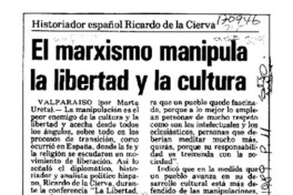 El marxismo manipula la libertad y la cultura  [artículo] Marta Ureta.