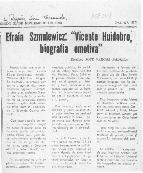 Efraín Szmulewicz, "Vicente Huidobro, biografía emotiva"