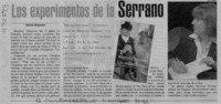 Los experimentos de la Serrano  [artículo] Ximena Villanueva