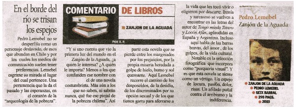En el borde del río se trisan los espejos