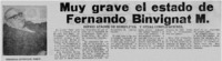 Muy grave el estado de Fernando Binvignat M.