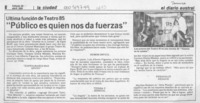 "Público es quien nos da fuerzas"  [artículo].