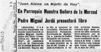 En Parroquia Nuestra Señora de la Merced padre Miguel Jordá presentará libro