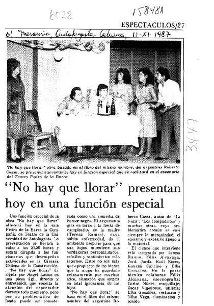 "No hay que llorar" presentan hoy en una función especial  [artículo].