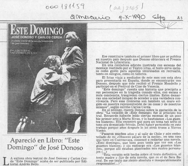 Apareció en libro "Este domingo" de José Donoso  [artículo].
