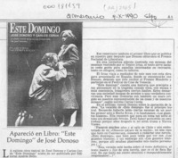 Apareció en libro "Este domingo" de José Donoso  [artículo].
