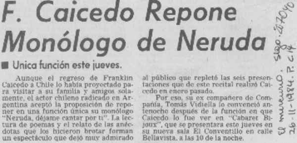 F. Caicedo repone monólogo de Neruda