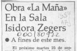Obra "La Maña" en la Sala Isidora Zegers  [artículo].