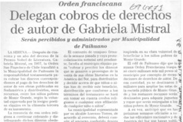 Delegan cobros de derechos de autor de Gabriela Mistral.
