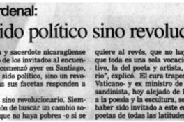 No he sido político sino revolucionario".