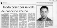 Hondo pesar por muerte de conocido vecino  [artículo]