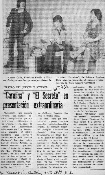 "Carolina" y "El secreto" en presentación extraordinaria.  [artículo]