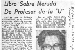 Libro sobre Neruda de profesor de la "U".  [artículo]