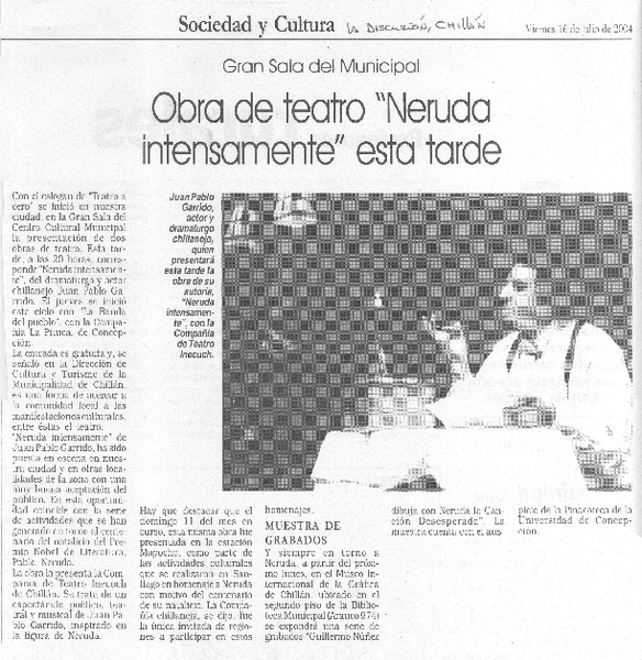 Obra de teatro "Neruda intensamente" esta tarde