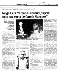 Jorge Curi, "Como el coronel, esperé años una carta de García Márquez"  [artículo].