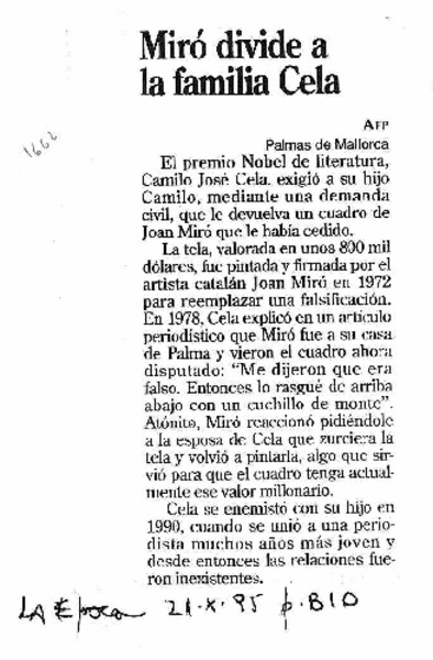 Miró divide a la familia Cela.