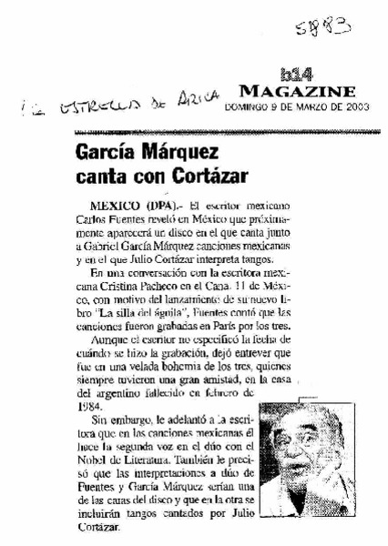 García Márquez canta con Cortázar.