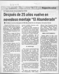 Después de 25 años vuelve en novedoso montaje "El abanderado"  [artículo].