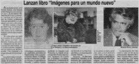 Lanzan libro "Imágenes para un mundo nuevo"