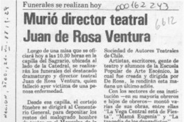 Murió director teatral Juan de Rosa Ventura  [artículo].