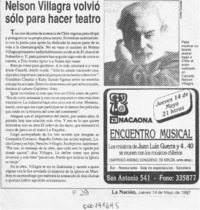 Nelson Villagra volvió sólo para hacer teatro  [artículo].