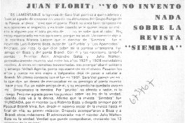 Juan Florit: "Yo no invento nada sobre la revista "Siembra".