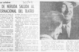 Poema de Neruda saluda al día internacional del teatro.
