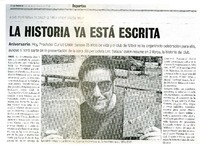 La Historia ya está escrita  [artículo].