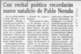 Con recital poético recordarán nuevo natalicio de Pablo Neruda