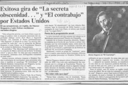 Exitosa gira de "La secreta obscenidad --" y "El contrabajo" por Estados Unidos  [artículo].