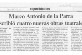 Marco Antonio de la Parra escribió cuatro nuevas obras teatrales  [artículo].