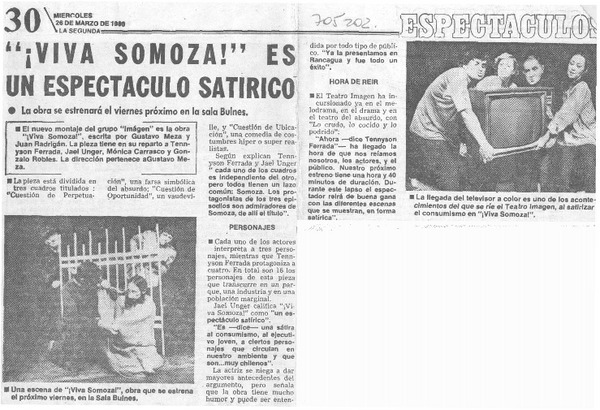 "¡Viva Somoza!" es un espectáculo satírico.