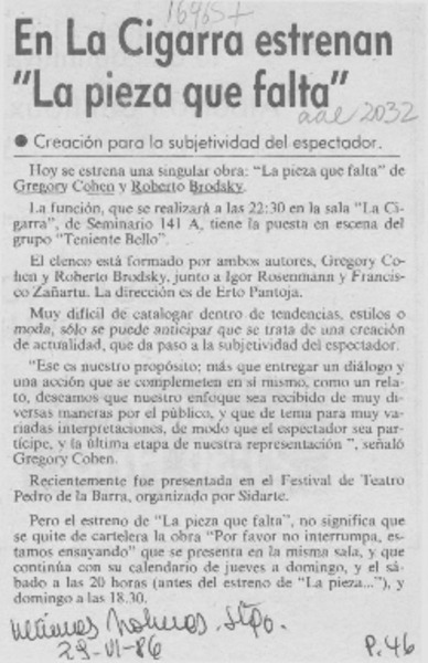 En La Cigarra estrenan "La pieza que falta"