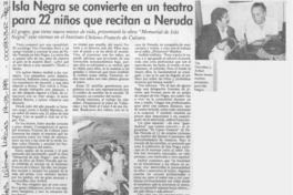Isla Negra se convierte en un teatro para 22 niños que recitan a Neruda  [artículo].