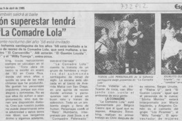 Inauguración superestar tendrá quinta de "la comadre lola".