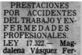 Prestaciones por accidentes del trabajo y enfermedades profesionales.
