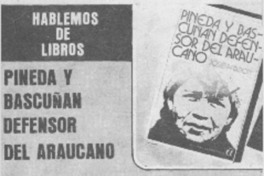 Pineda y Bascuñán defensor del araucano.