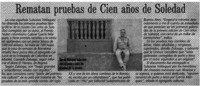 Rematan pruebas de Cien años de soledad