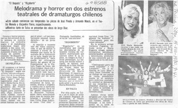 Melodrama y horror en dos estrenos teatrales de dramaturgos chilenos.