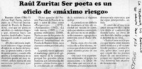 Raúl Zurita, ser poeta es un oficio de "máximo riesgo"  [artículo]