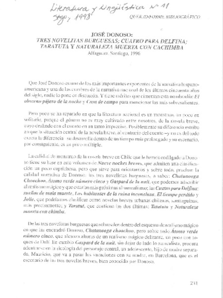 José Donoso: tres novelitas burguesas; cuatro para Delfina; Taratuta y naturaleza con Cachimba  [artículo] José Alberto de la Fuente A.